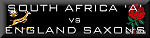 South Africa A England Saxons